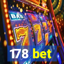 178 bet